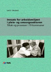 Innsats for arbeidsmiljøet i pleie- og omsorgssektoren