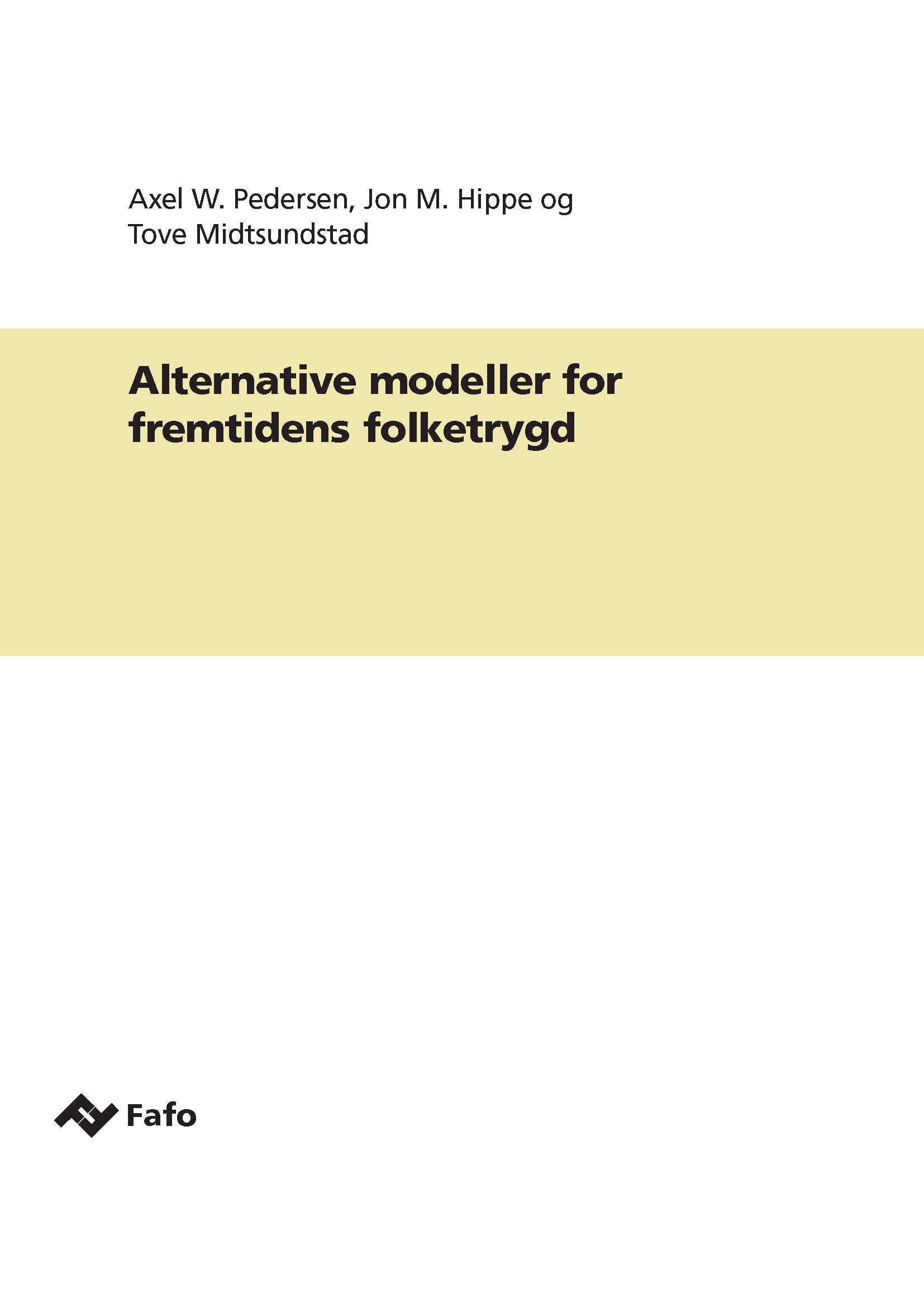 Alternative modeller for fremtidens folketrygd