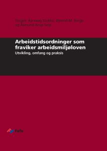 Arbeidstidsordninger som fraviker arbeidsmiljøloven