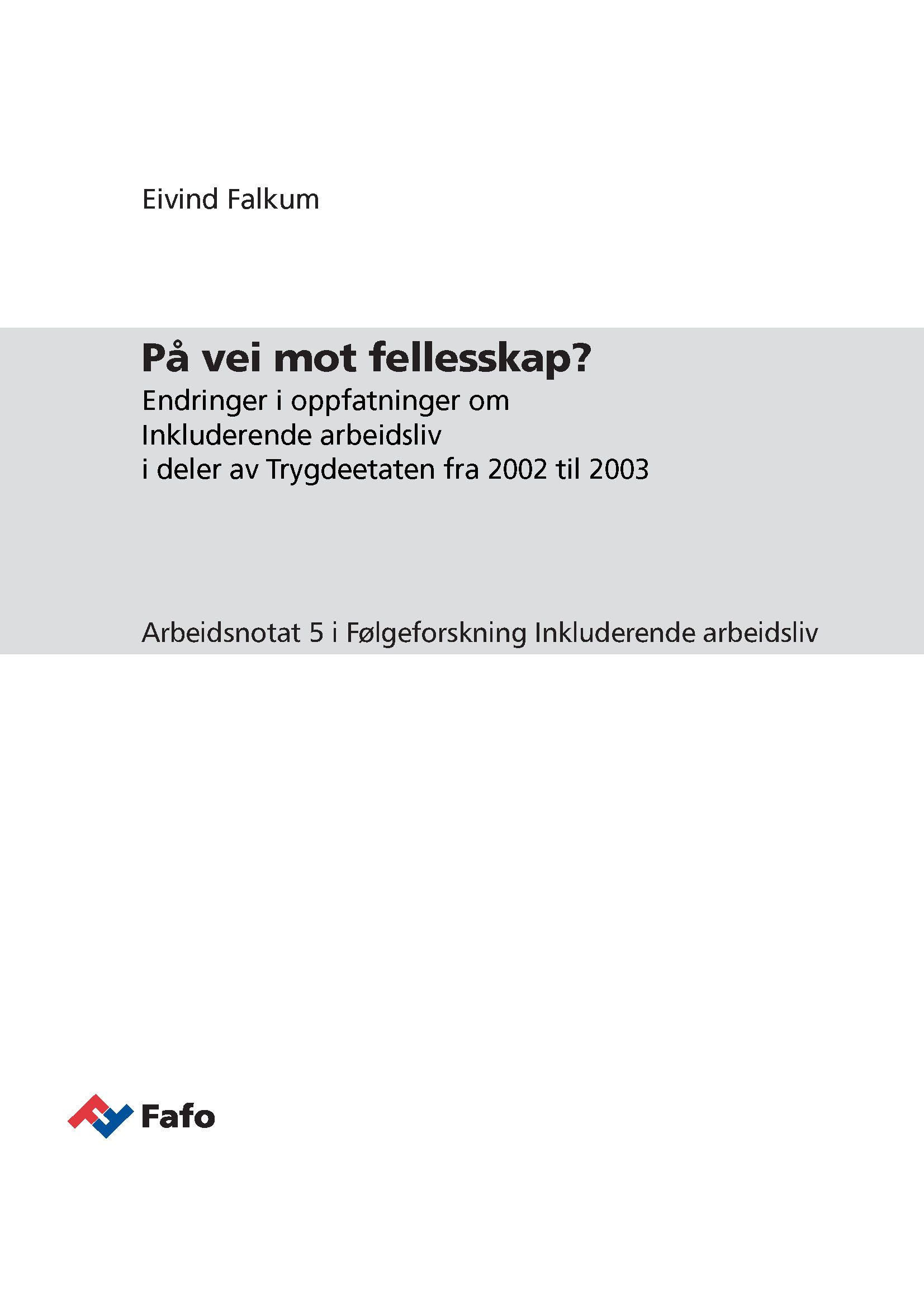 På vei mot fellesskap?