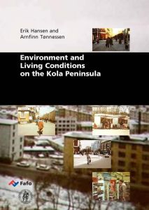 Environment and Living Conditions on the Kola Peninsula