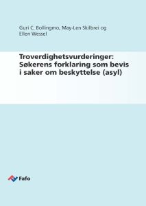 Troverdighetsvurderinger: Søkerens forklaring som bevis i saker om beskyttelse (asyl)