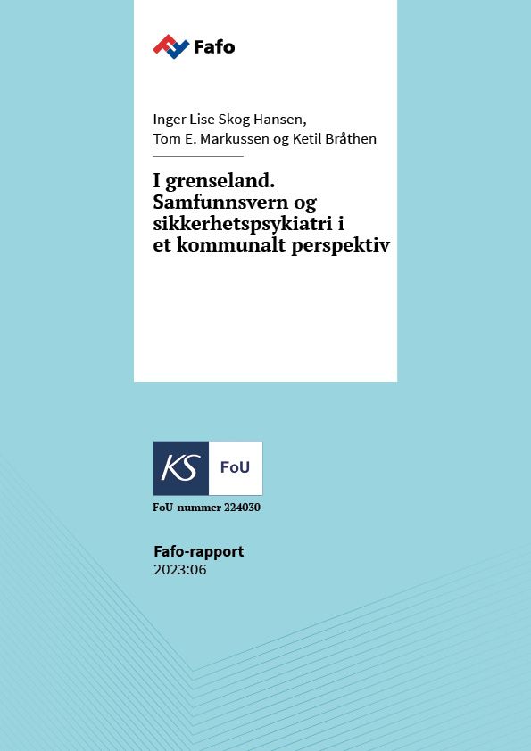 I grenseland. Samfunnsvern og sikkerhetspsykiatri i et kommunalt perspektiv