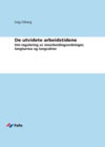 De utvidete arbeidstidene