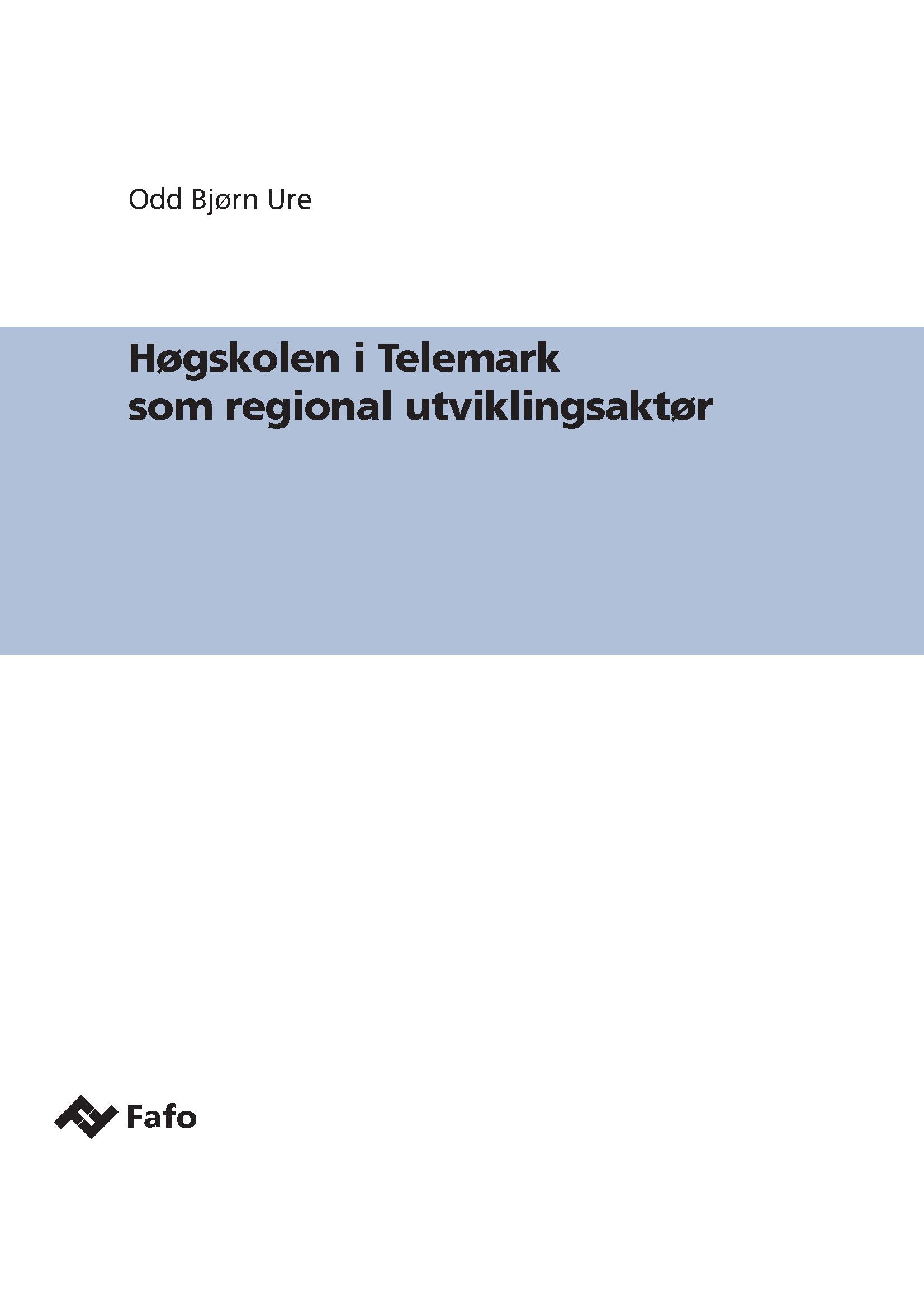 Høgskolen i Telemark som regional utviklingsaktør