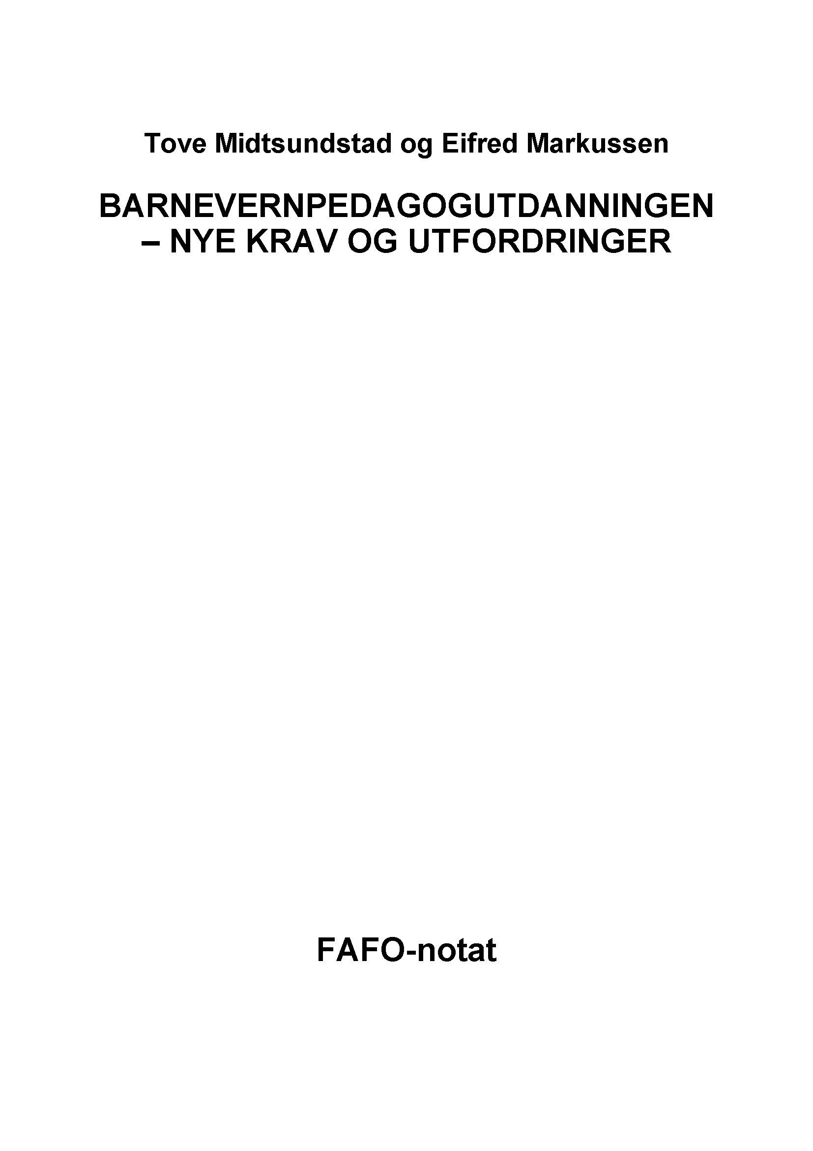 Barnevernpedagogutdanningen – nye krav og utfordringer