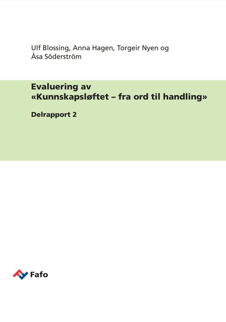 Evaluering av Kunnskapsløftet – fra ord til handling. Delrapport 2