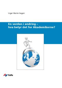En verden i endring – hva betyr det for Akademikerne?