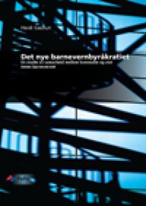 Det nye barnevernbyråkratiet