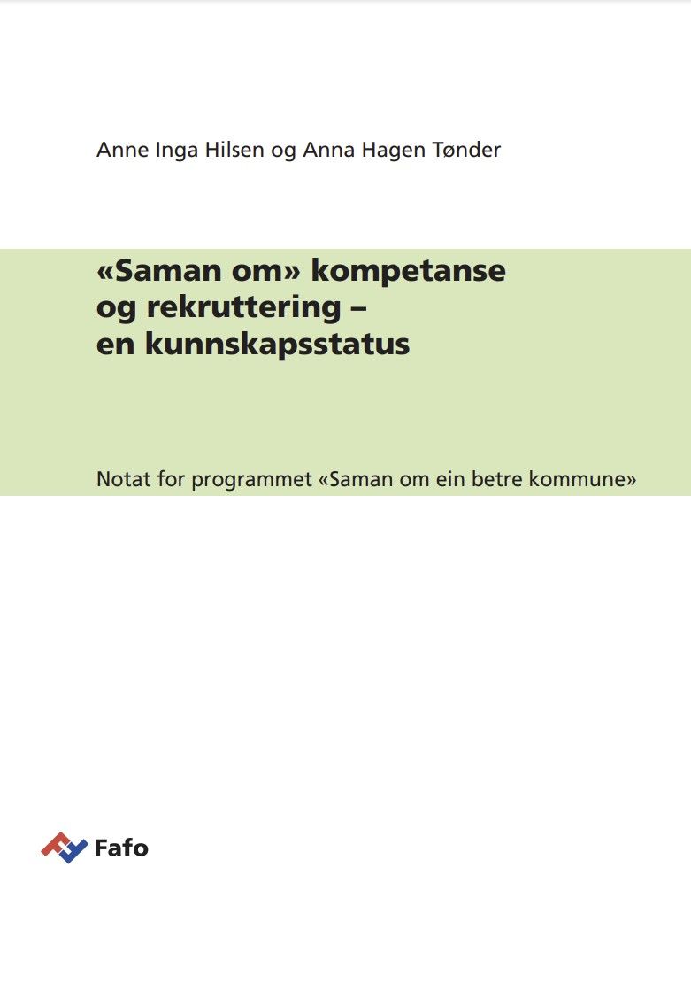 «Saman om» kompetanse og rekruttering – en kunnskapsstatus