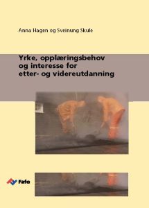 Yrke, opplæringsbehov og interesse for etter- og videreutdanning