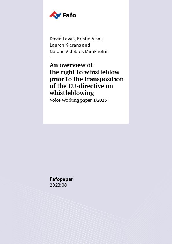 An overview of the right to whistleblow prior to the transposition of the EU-directive on whistleblowing