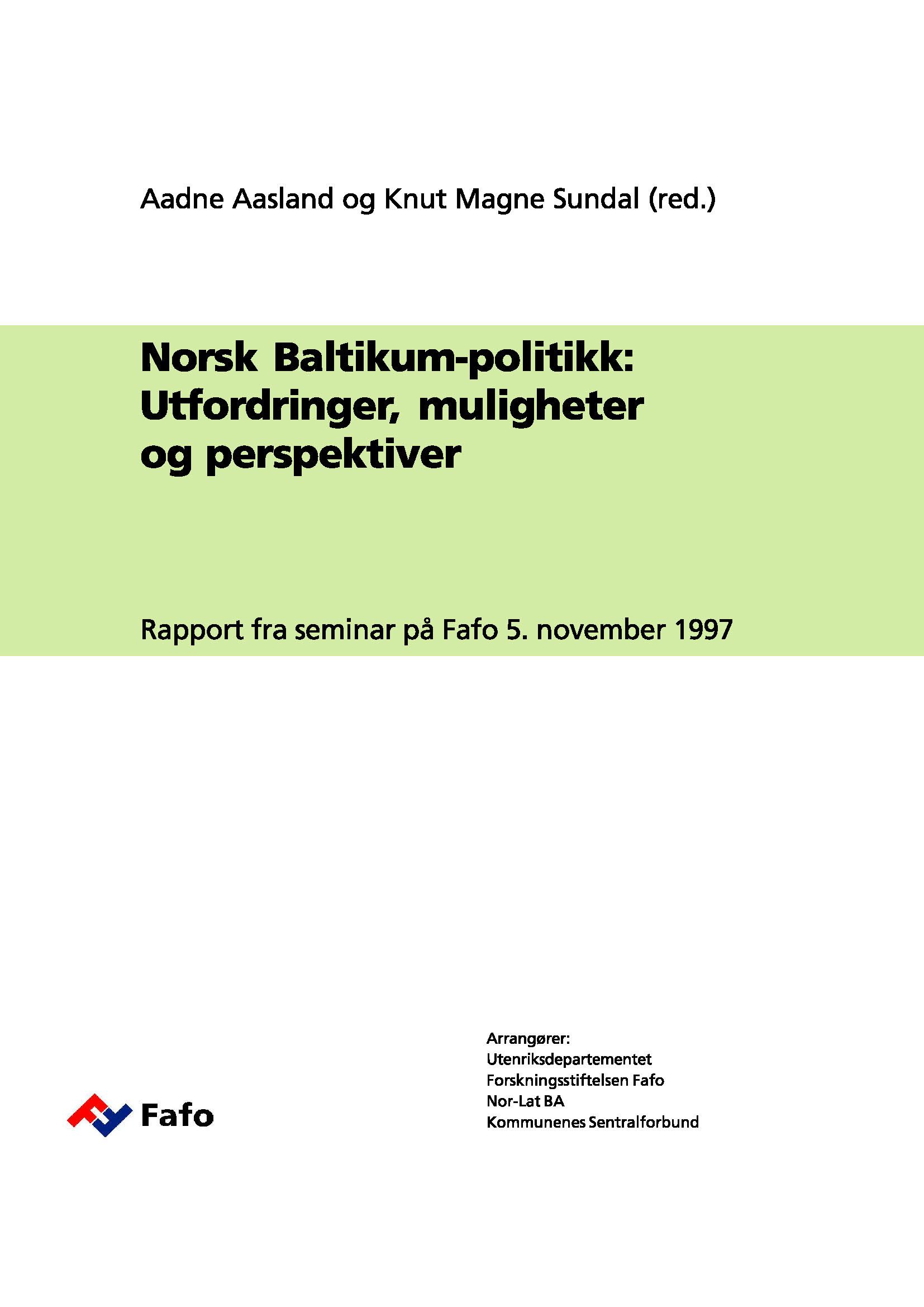 Norsk Baltikum-politikk: Utfordringer, muligheter og perspektiver