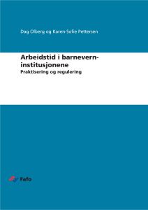 Arbeidstid i barneverninstitusjonene