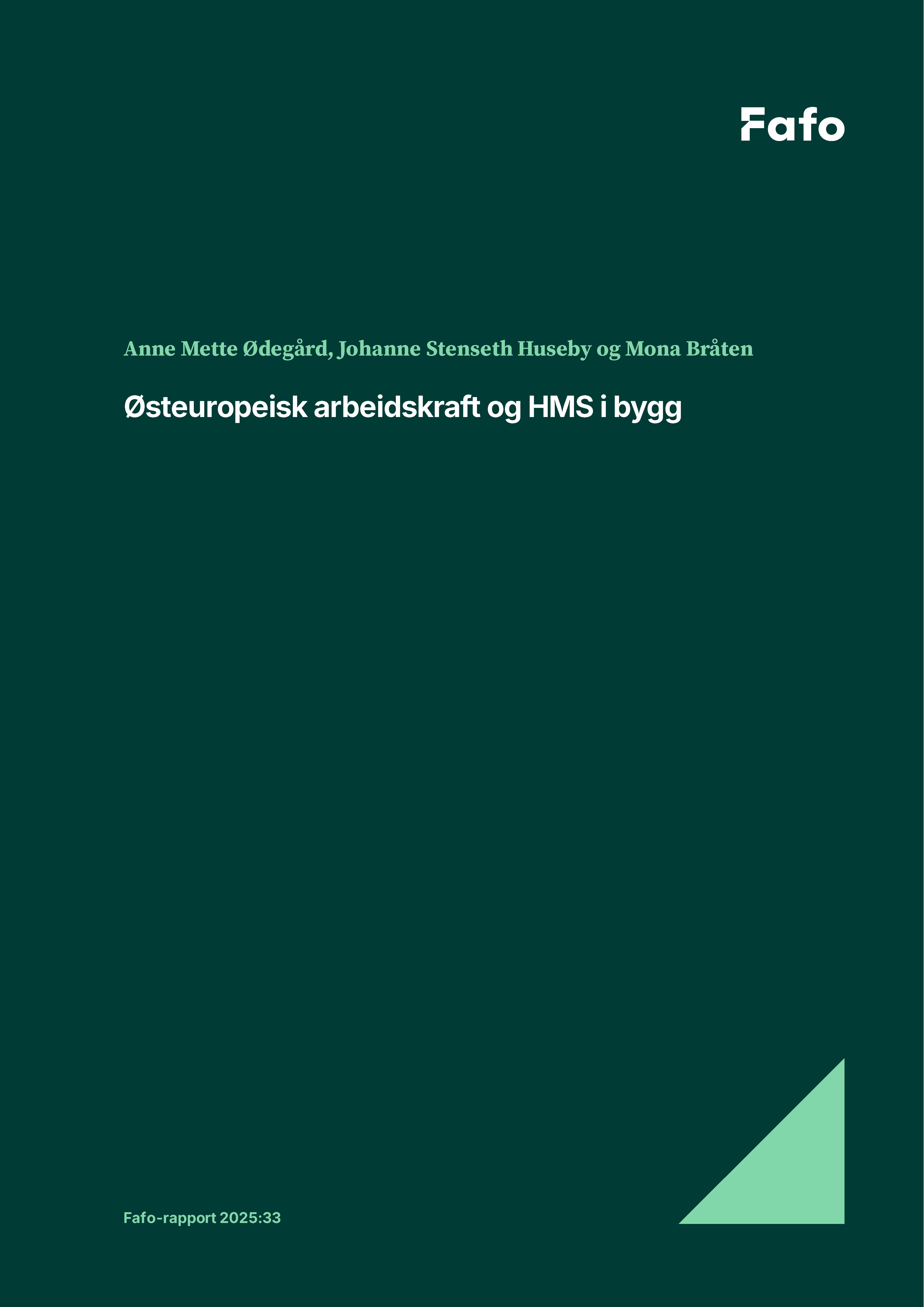 ​Østeuropeisk arbeidskraft og HMS i bygg