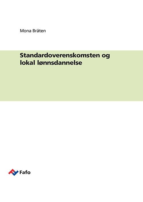 Standardoverenskomsten og lokal lønnsdannelse