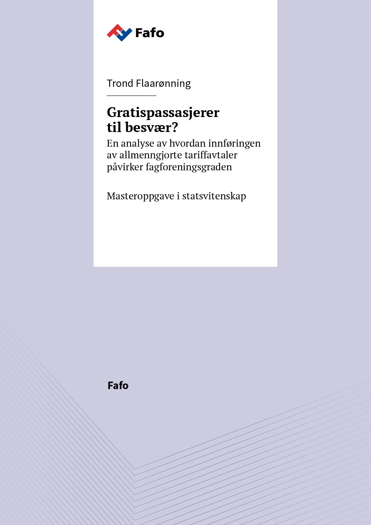 Gratispassasjerer  til besvær?