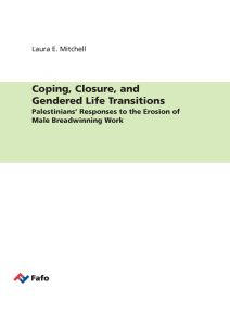 Coping, Closure, and Gendered Life Transitions