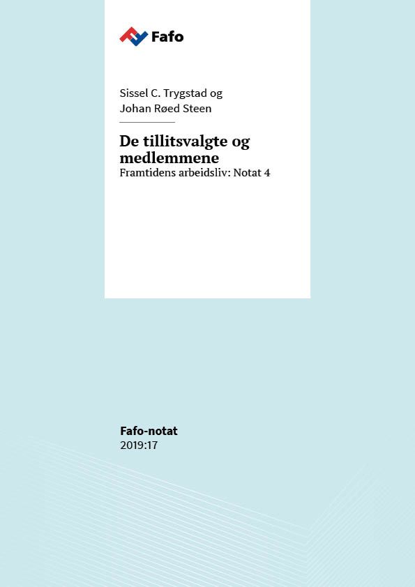 De tillitsvalgte og medlemmene