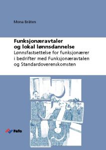Funksjonæravtaler og lokal lønnsdannelse