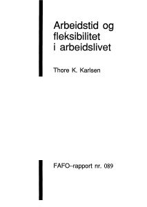 Arbeidstid og fleksibilitet i arbeidslivet