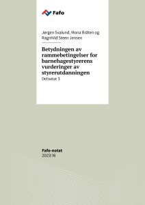 Betydningen av rammebetingelser for barnehagestyrerens vurderinger av styrerutdanningen