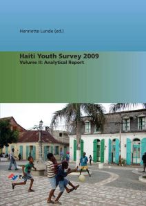 Haiti Youth Survey 2009. Volume II: Analytical Report