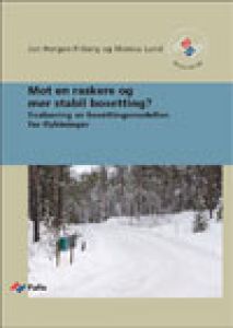 Mot en raskere og mer stabil bosetting?