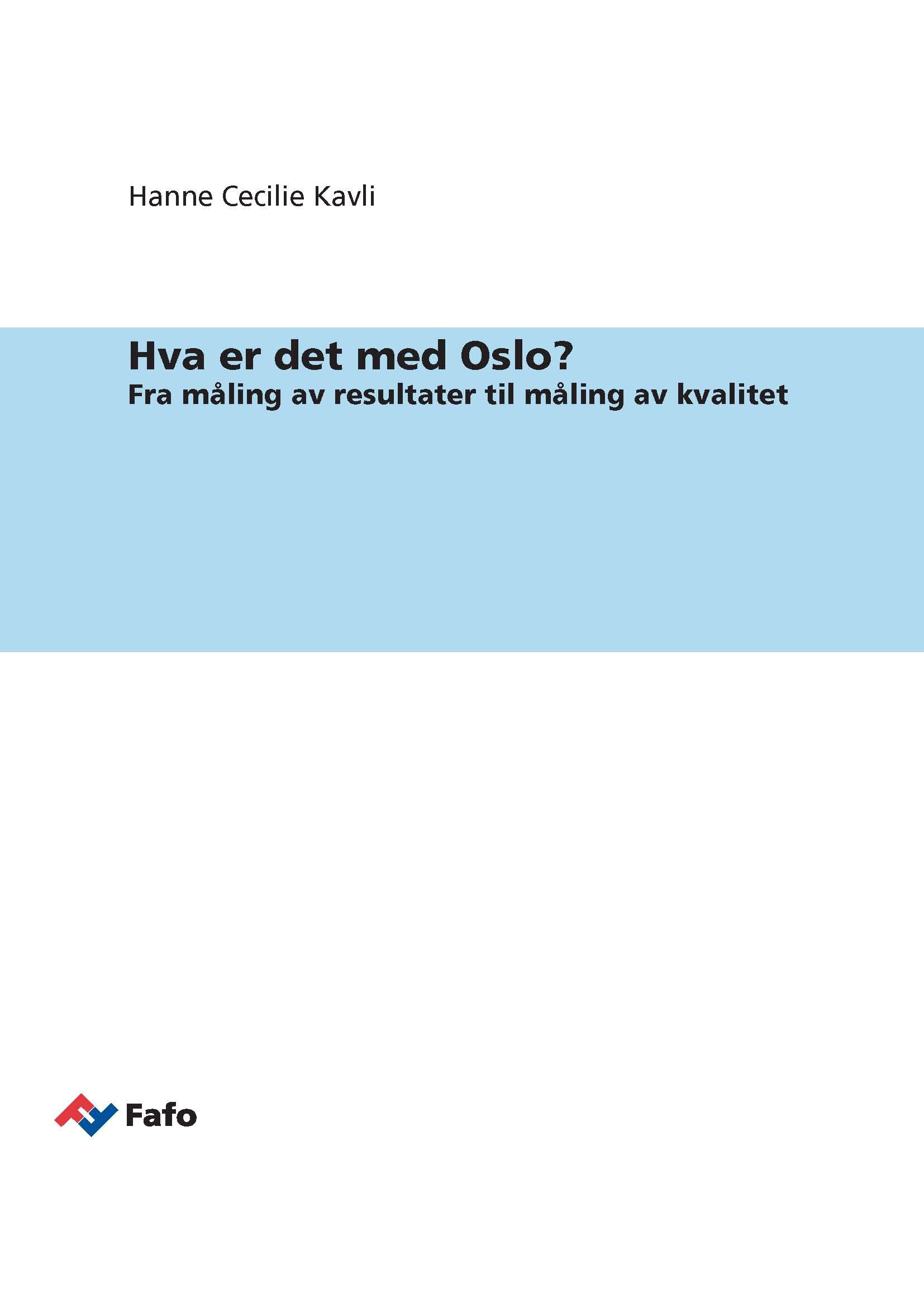Hva er det med Oslo?