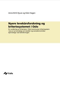 Nyere levekårsforskning og kriteriesystemet i Oslo