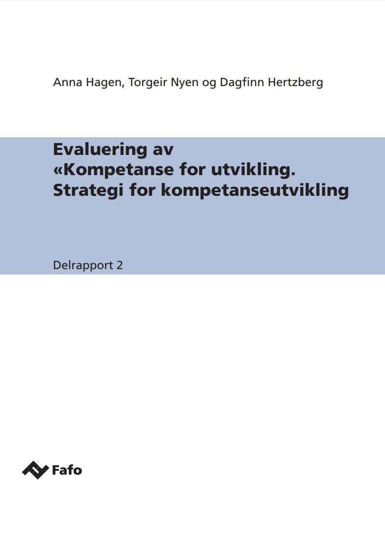 Evaluering av «Kompetanse for utvikling. Strategi for kompetanseutvikling i grunnopplæringen 2005–2008.» Delrapport 2