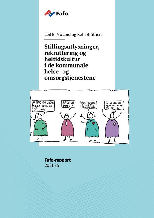 Stillingsutlysninger, rekruttering og heltidskultur   i de kommunale helse- og omsorgstjenestene