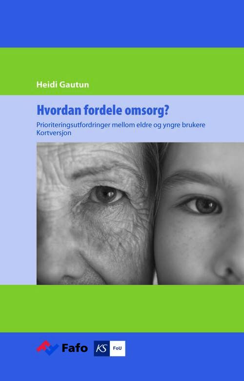 Hvordan fordele omsorg?