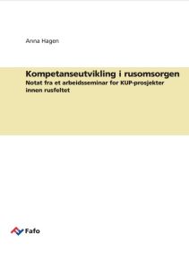 Kompetanseutvikling i rusomsorgen