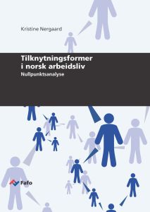 Tilknytningsformer i norsk arbeidsliv