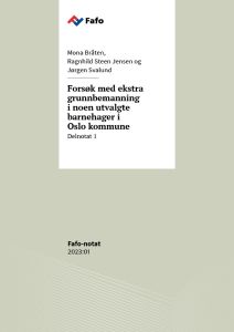 Forsøk med ekstra grunnbemanning i noen utvalgte barnehager i Oslo kommune