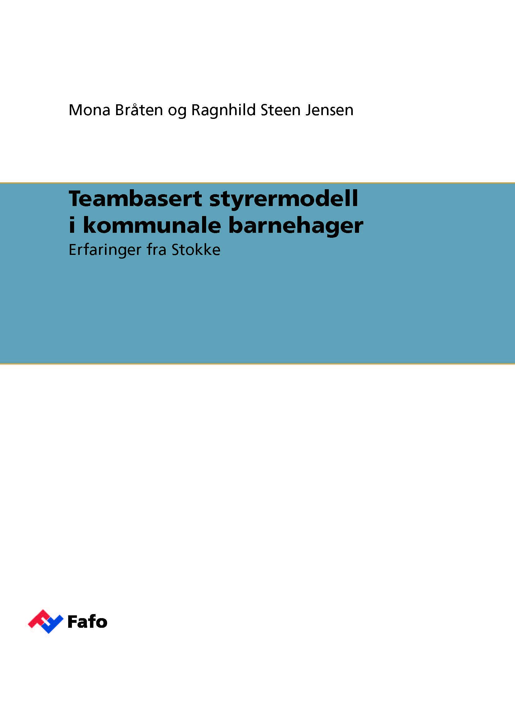 Teambasert styrermodell i kommunale barnehager