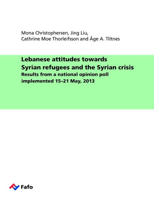 Lebanese attitudes towards Syrian refugees and the Syrian crisis