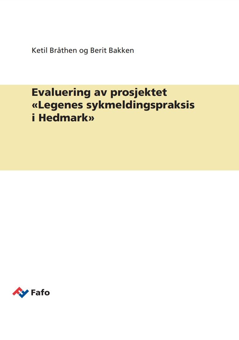 Evaluering av prosjektet "Legenes sykmeldingspraksis i Hedmark"
