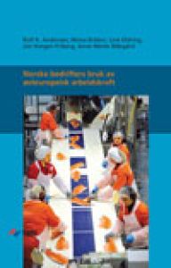 Norwegian companies use of labour from Central- and Eastern Europe