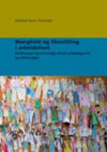 Mangfold og likestilling i arbeidslivet