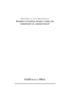 Kommer avtalefestet pensjon i stedet for uførepensjon og ledighetstrygd?