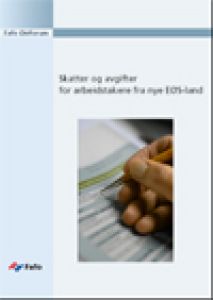 Skatter og avgifter for arbeidstakere fra nye EØS-land