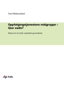 Oppfølgingstjenestens målgruppe – Quo vadis?