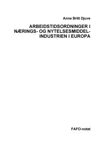 Arbeidstidsordninger i nærings- og nytelsesmiddelindiustrien i Europa