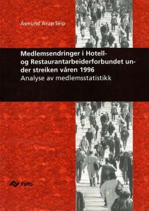 Medlemsendringer i Hotell- og Restaurantarbeiderforbundet under streiken våren 1996