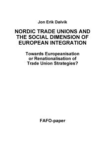 Towards Europeanisation or Renationalisation of Trade Union Strategies