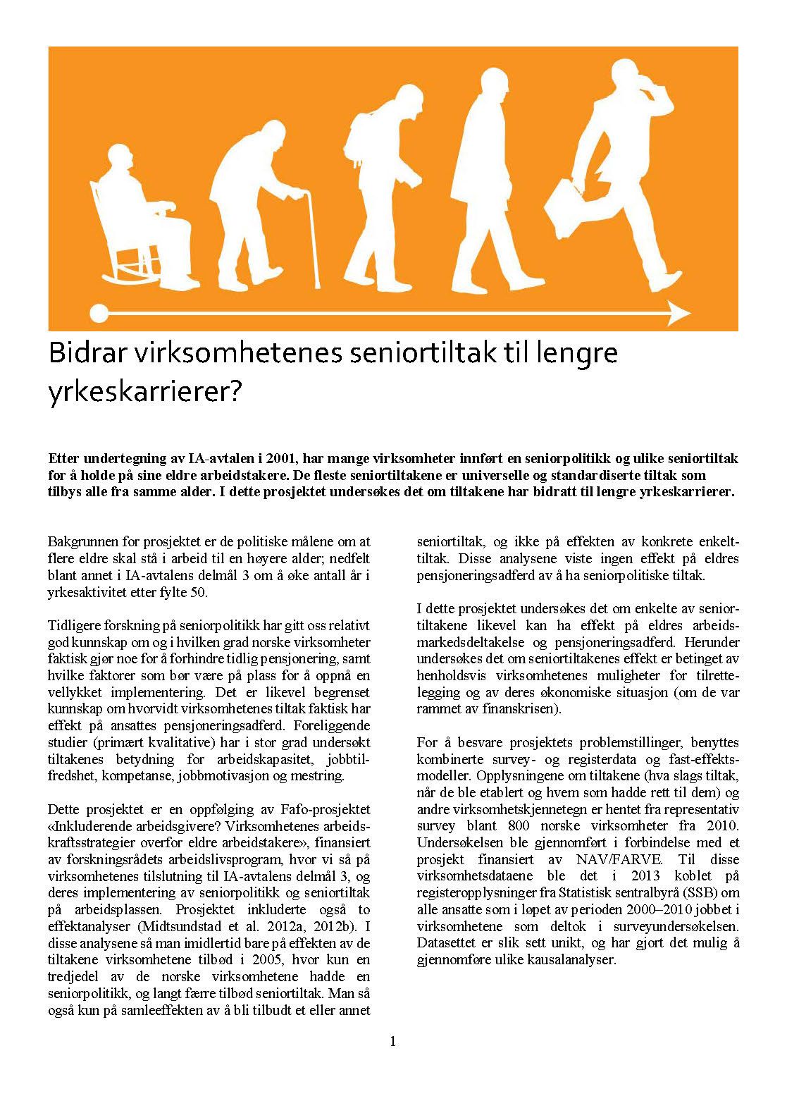Bidrar virksomhetenes seniortiltak til lengre  yrkeskarrierer?