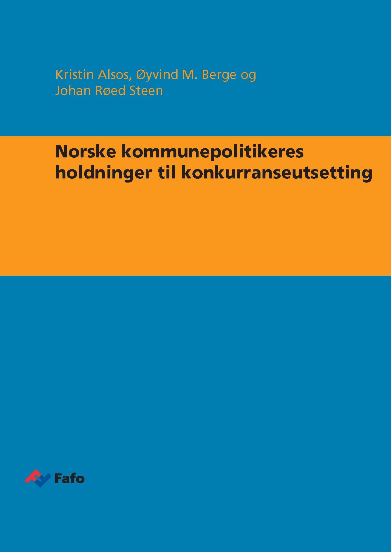 Norske kommunepolitikeres holdninger til konkurranseutsetting
