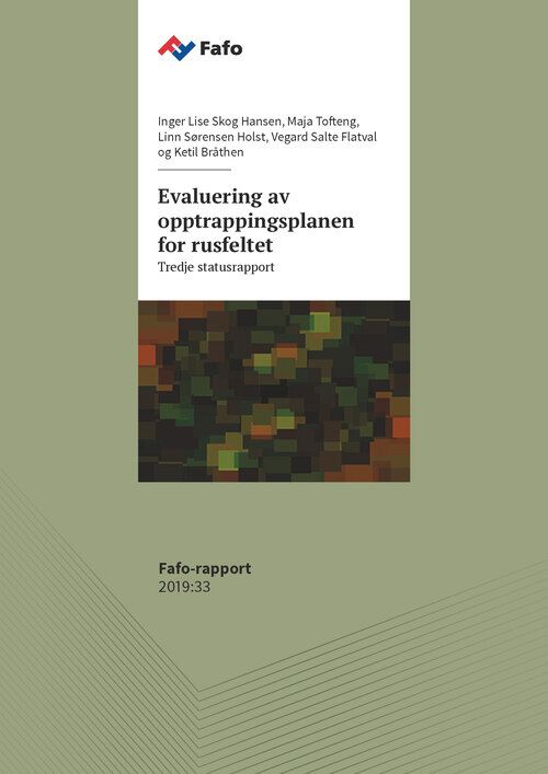 Evaluering av  opptrappingsplanen for rusfeltet